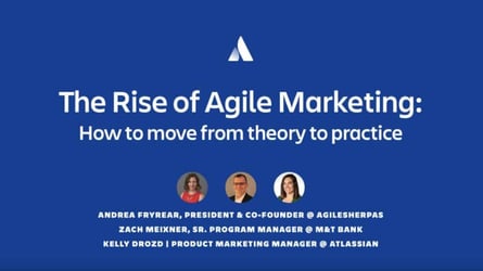 The Rise of Agile Marketing: How to Move From Theory to Practice Webinar